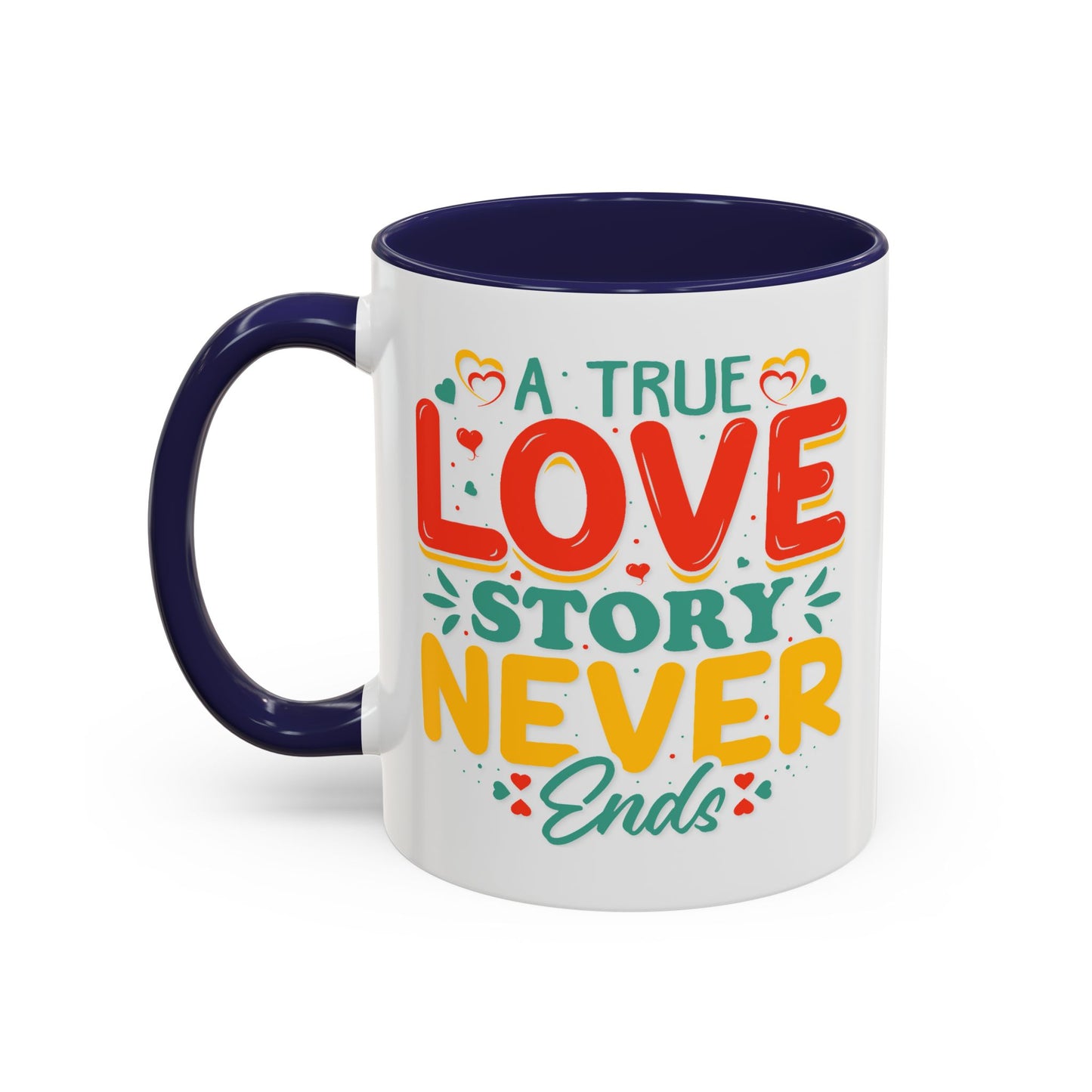 Anniversary Mug - A true Love Story Never Ends
