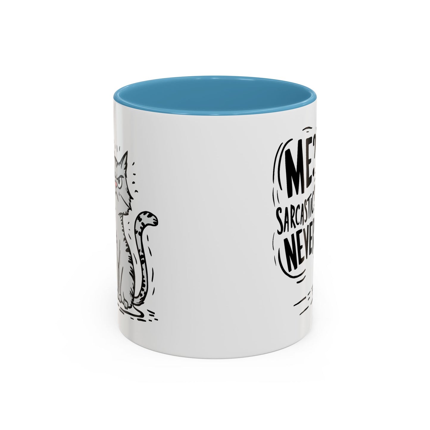 Animal Mug - Me? Sarcastic? Never