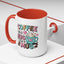Humor Mug - Coffee is a Hug in a Mug