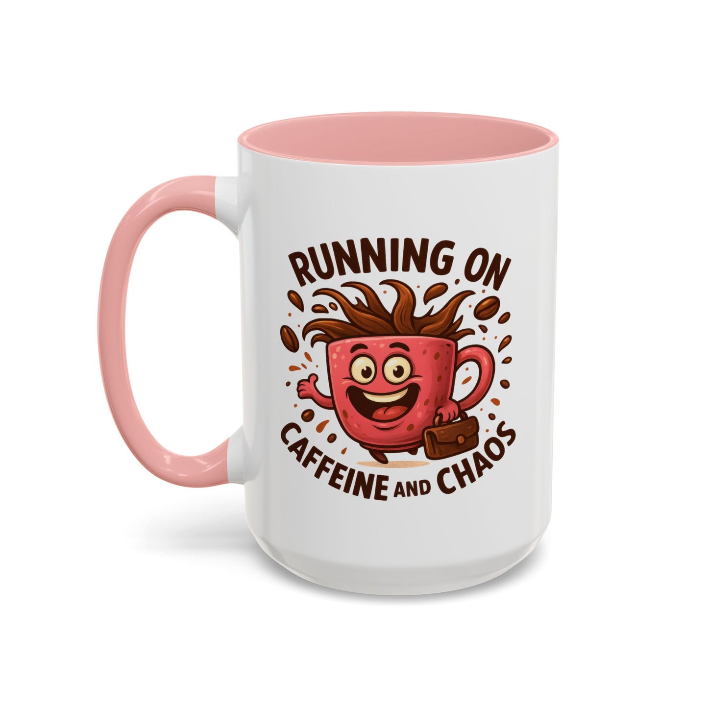 Humor Mug - Running On Caffeine and Chaos