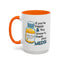 Humor Mug - If You're Happy