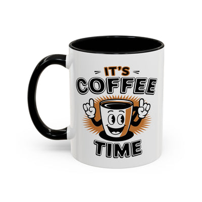 Humor Mug - It's Coffee Time!