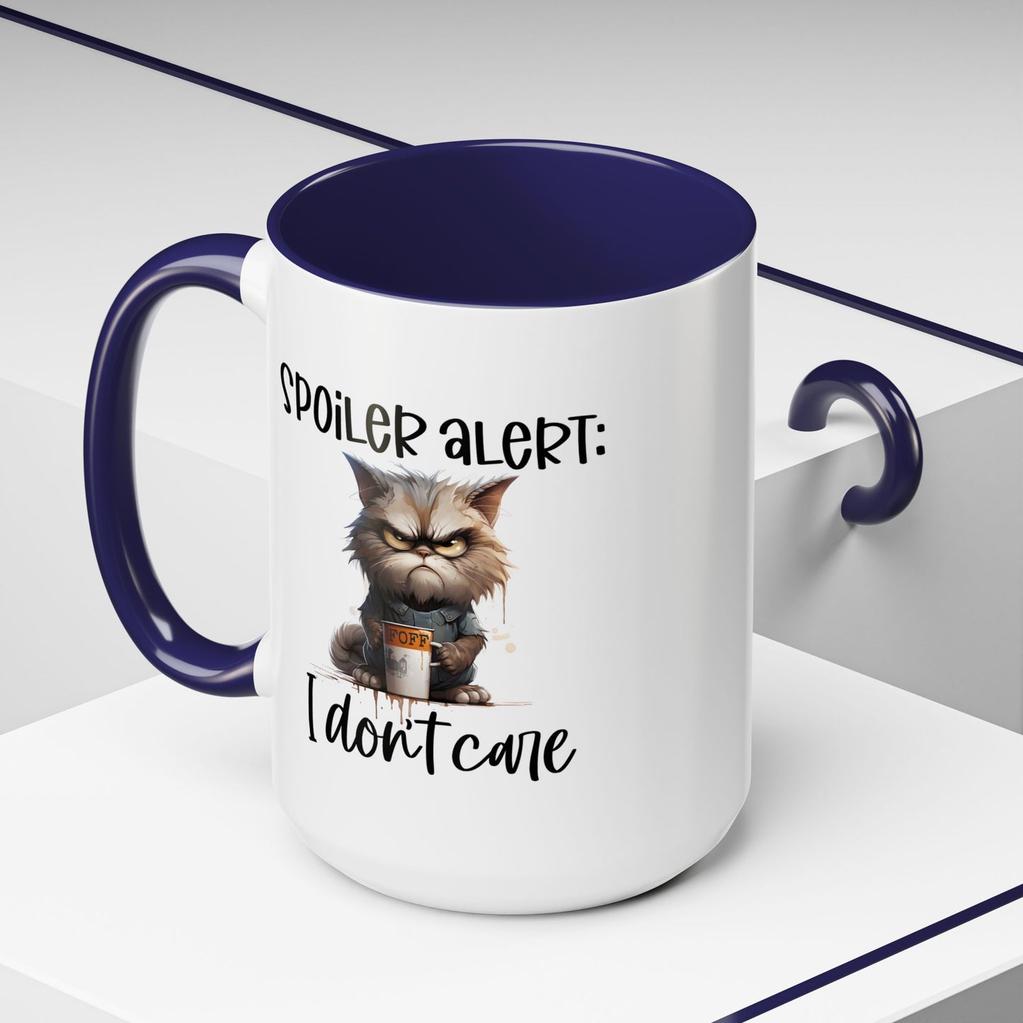 Humor Mug - Spoiler Alert I Don't Care