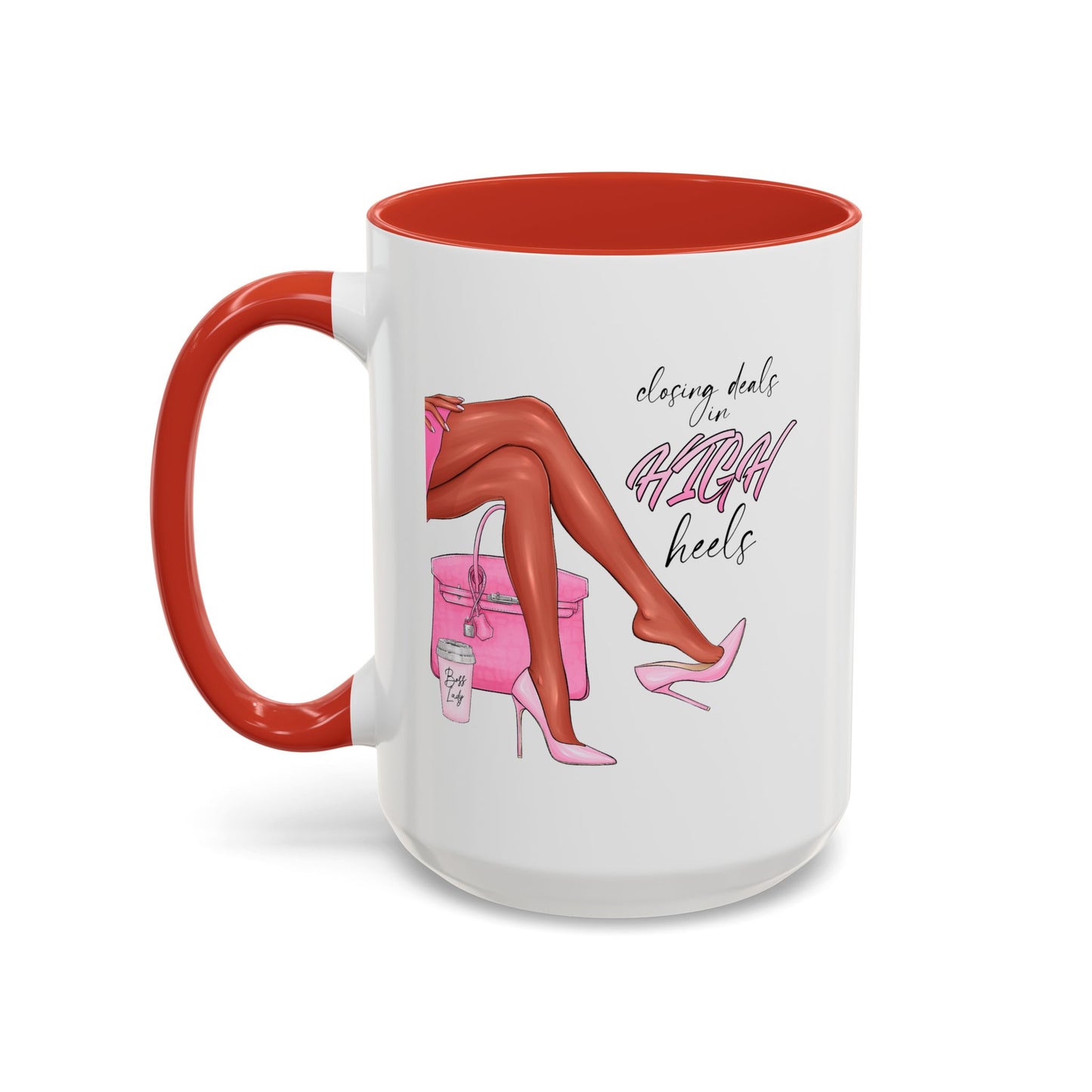 Humor Mug - Closing Deals in High Heels