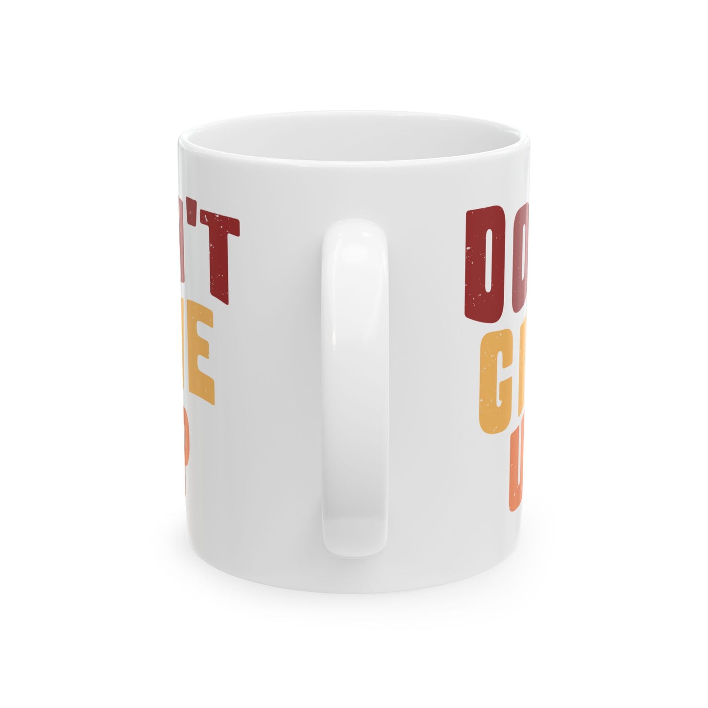 Motivation Mug - Don't Give Up 3