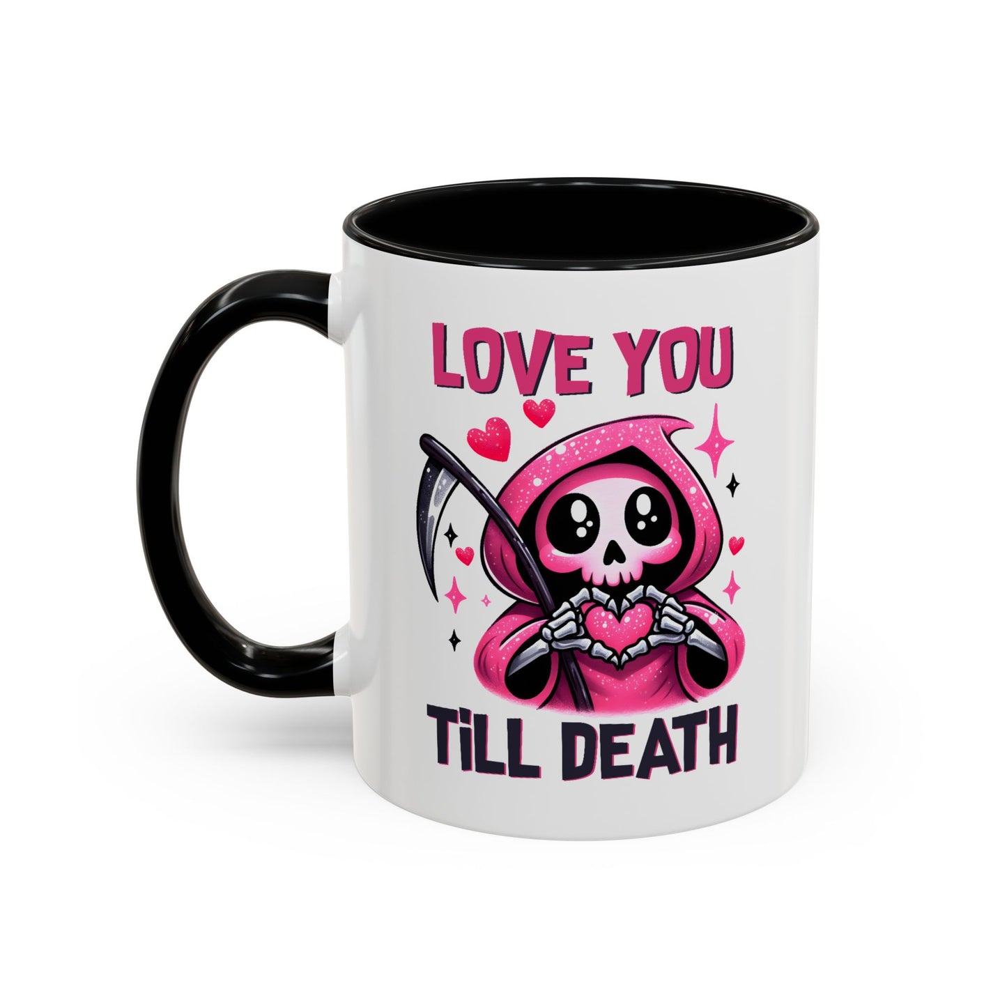 Valentine's Day Mug - Love You Till Death