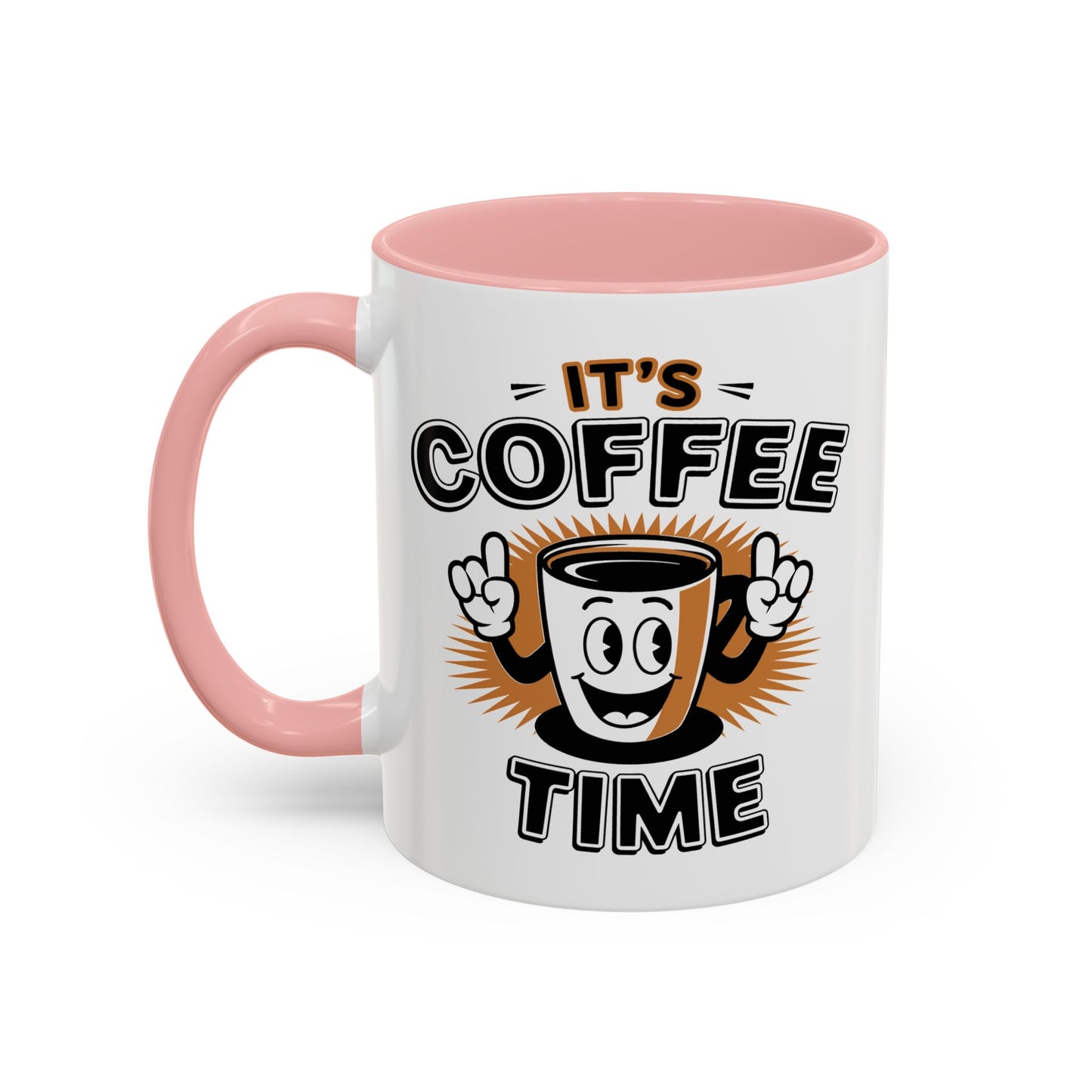 Humor Mug - It's Coffee Time!