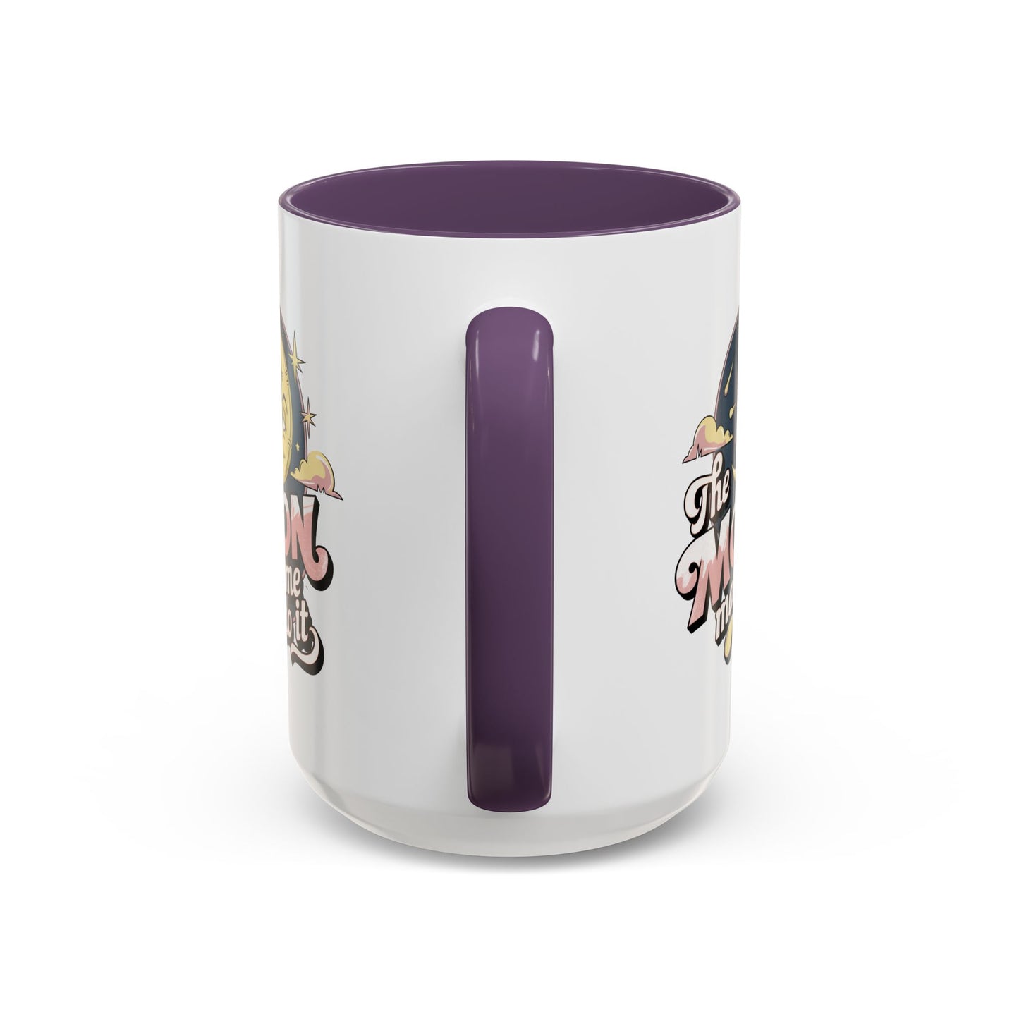 Humor Mug - The Moon Made Me Do It