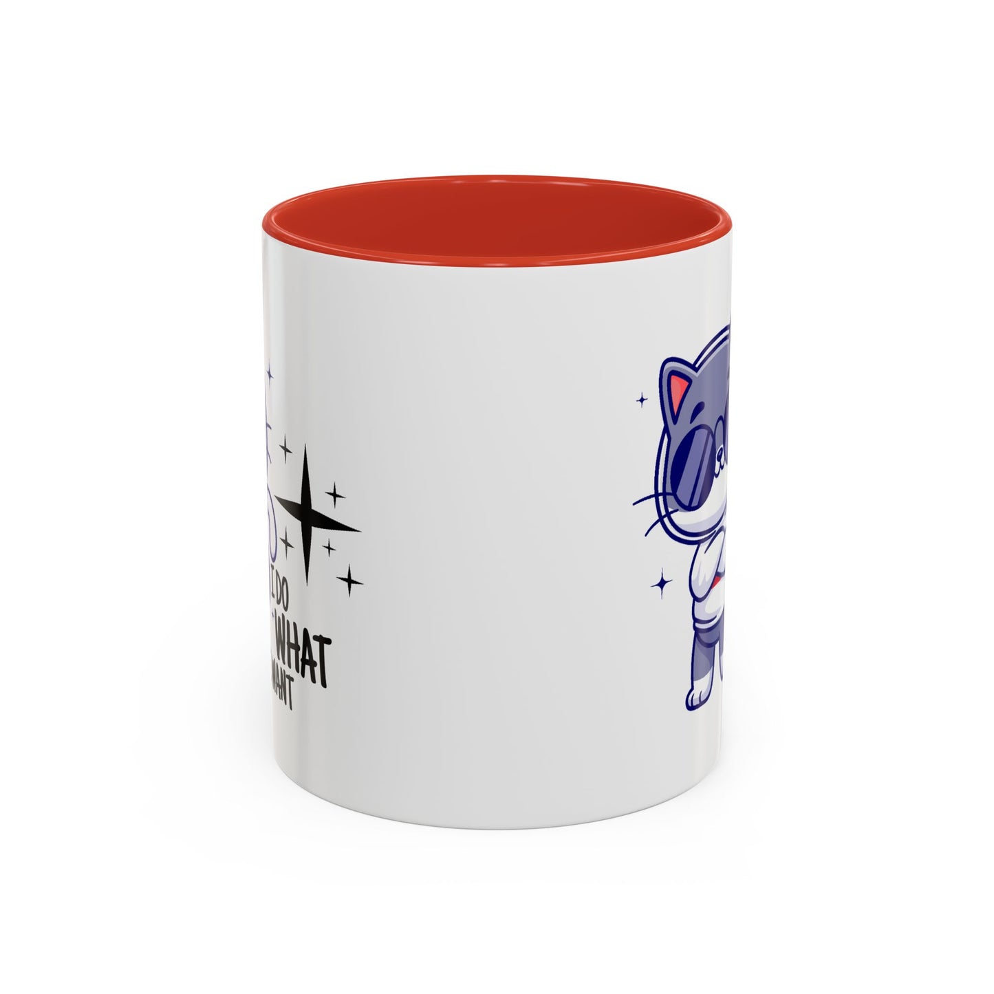 Humor Mug - I Do What I Want