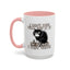 Humor Mug - I Don't Care What Day it is
