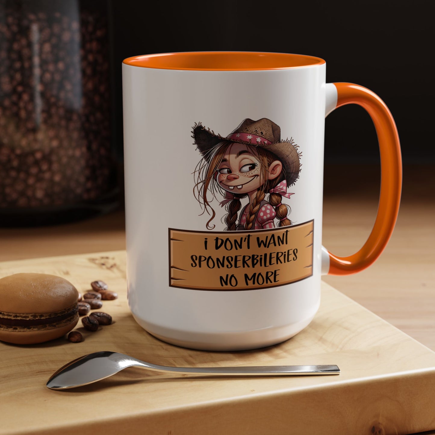 Adult Mug - I Don't Want Sponserbileries No More