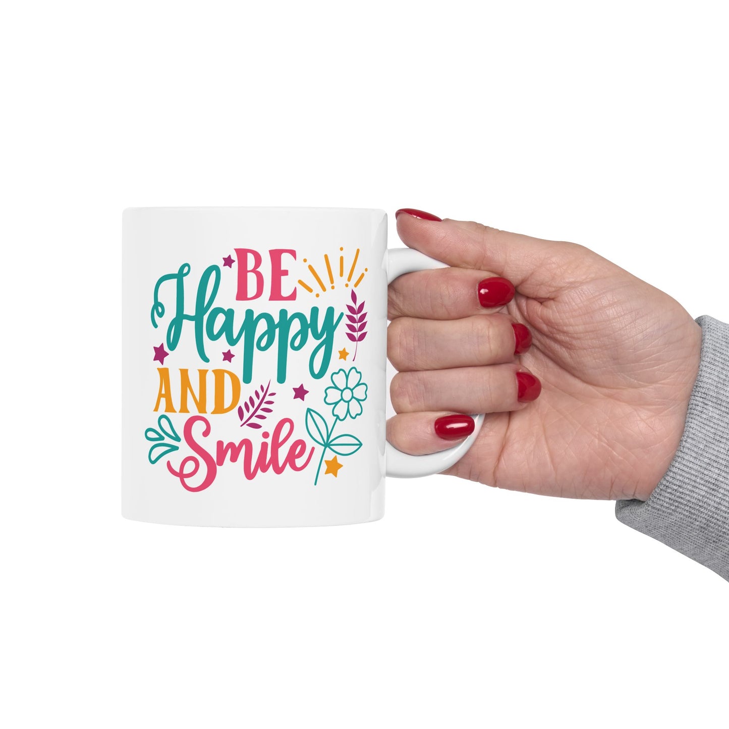 Motivation Mug - Be Happy and Smile