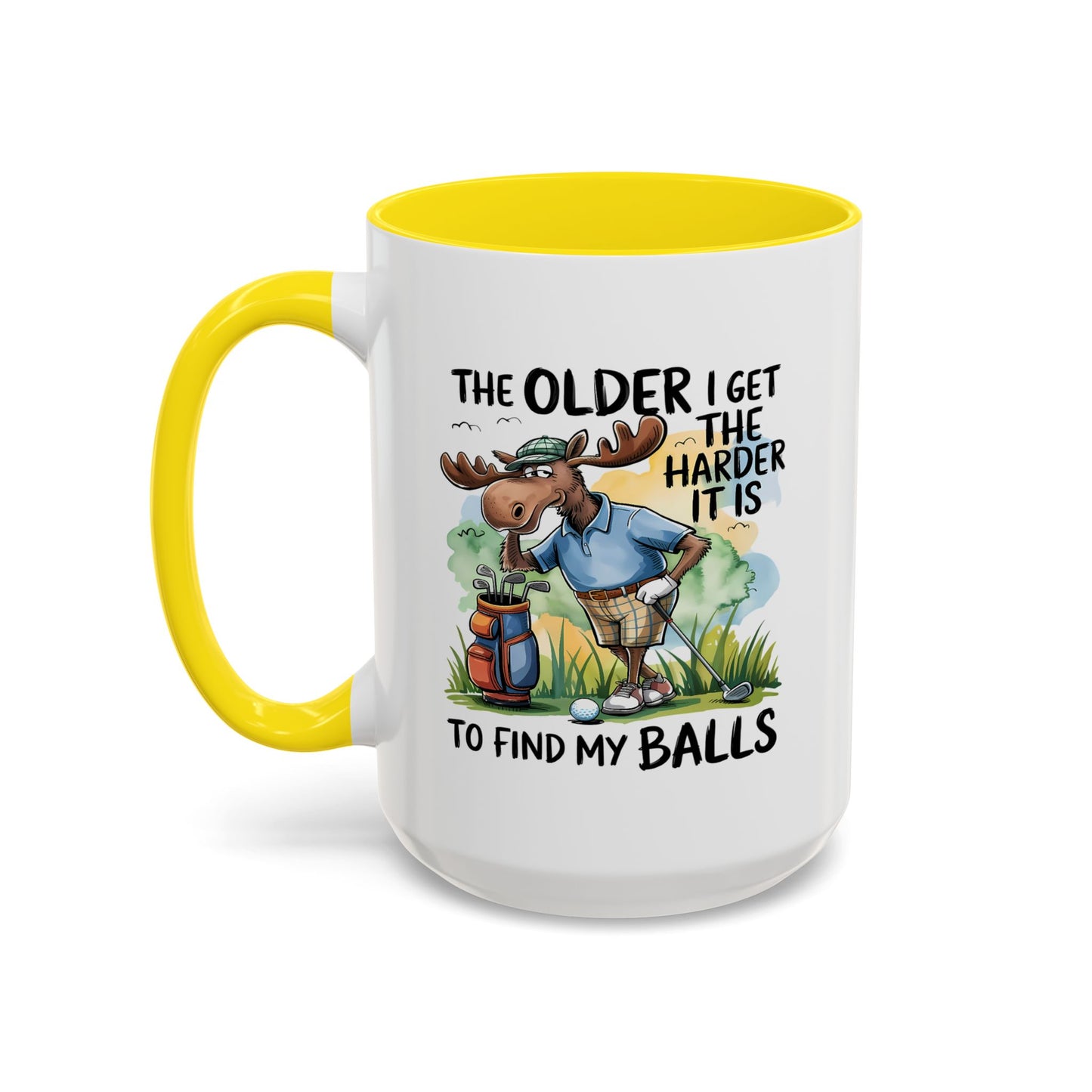 Humor Mug - The Older I Get