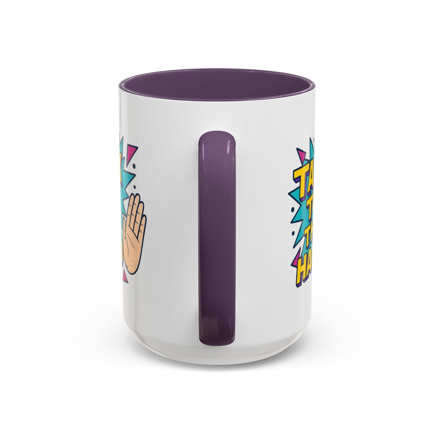 Humor Mug - Talk To the Hand