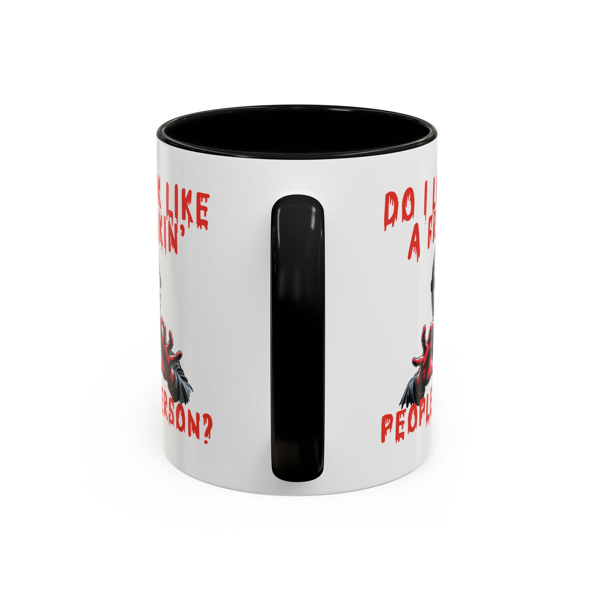 Humor Mug - Do I look Like a Freakin' People Person