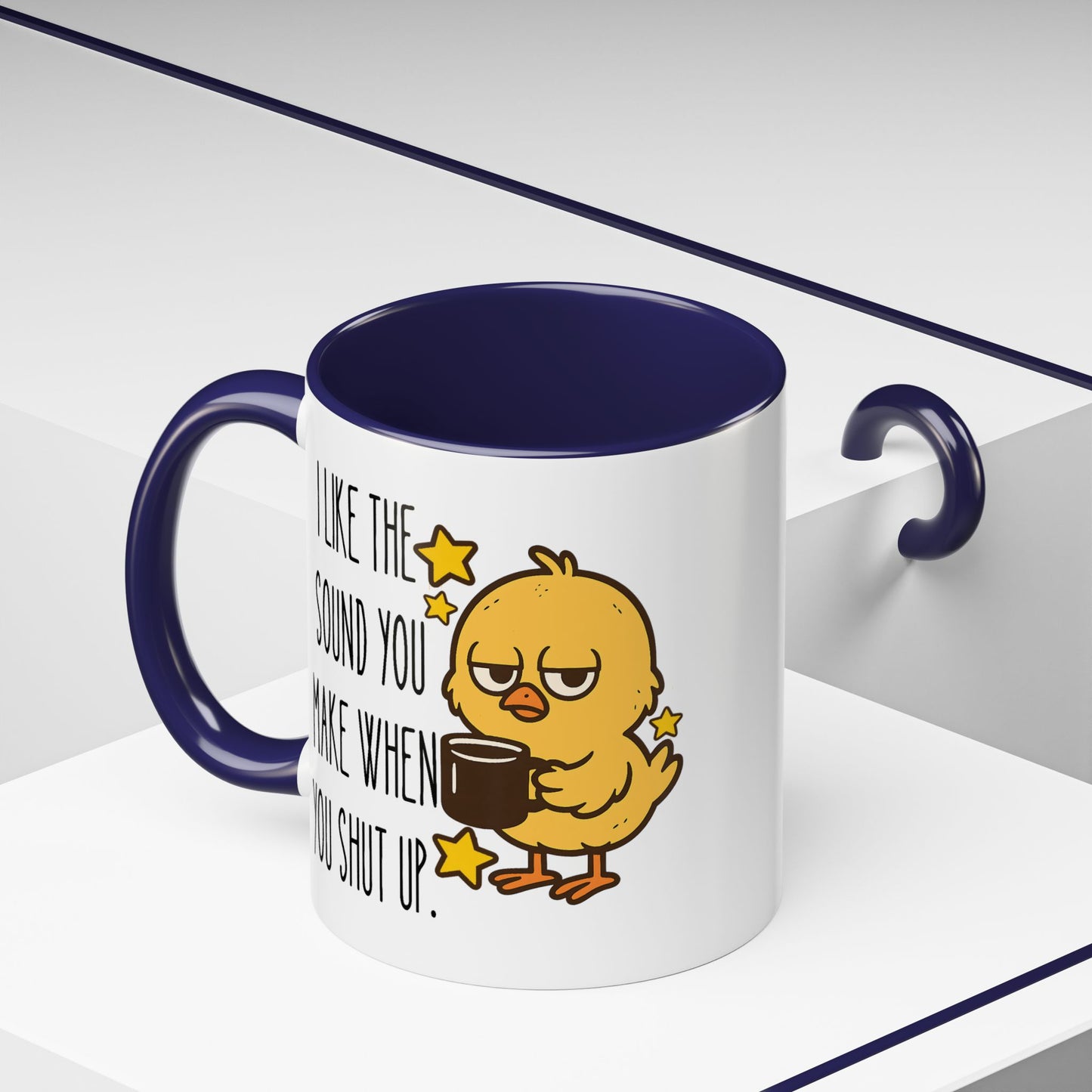 Humor Mug - I Like the Sound