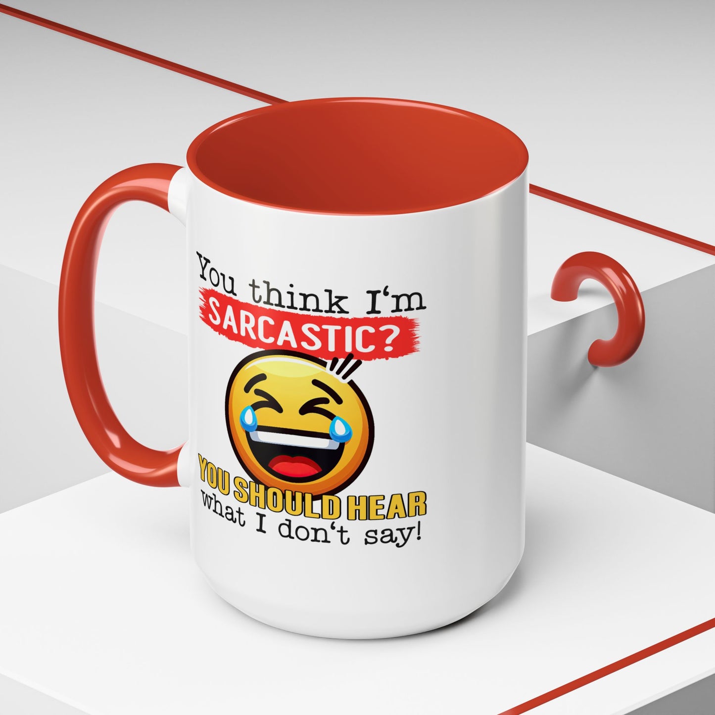 Humor Mug - You Think I'm Sarcastic Emoji