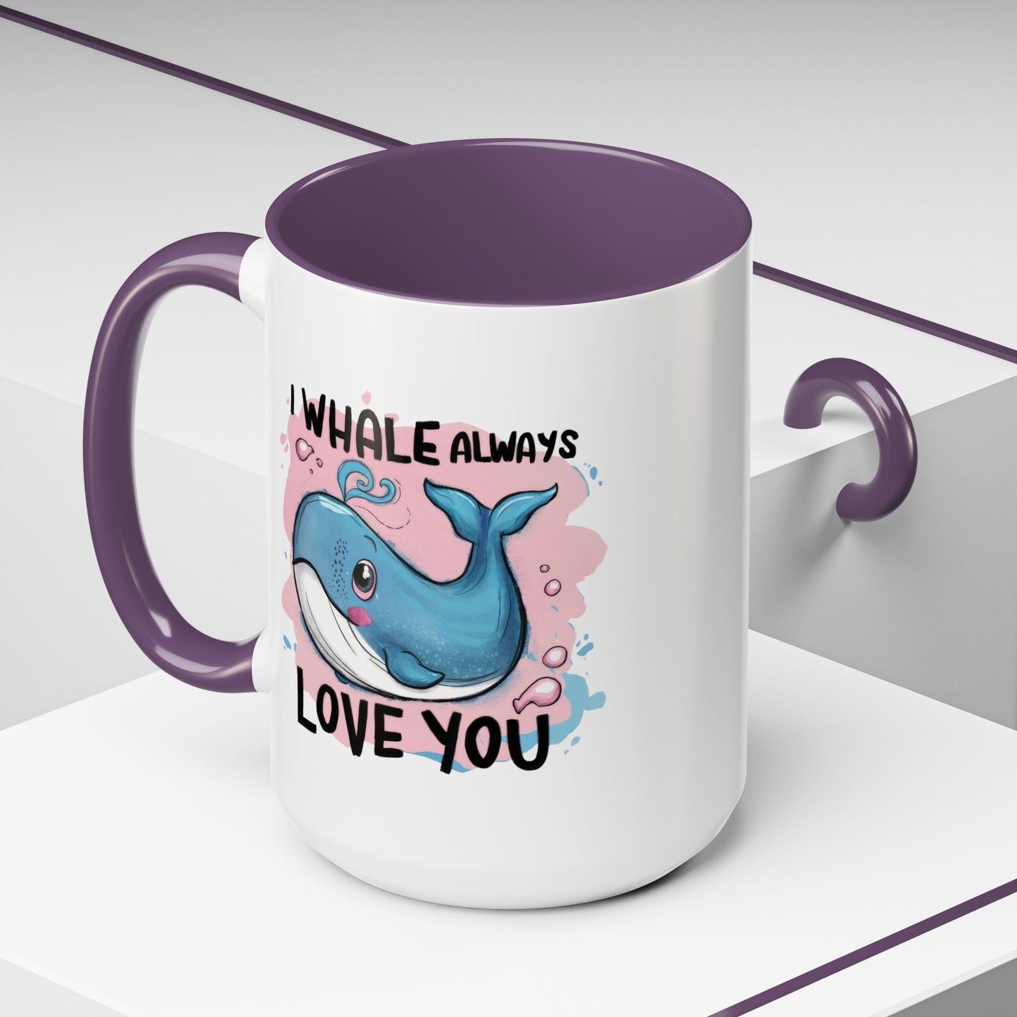 Valentine's Day Mug - I Whale Always Love You