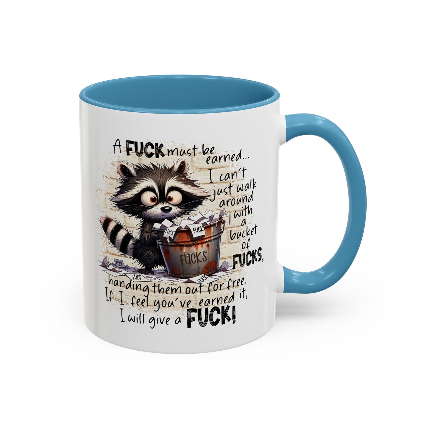 Adult Mug - A Fuck Must Be Earned
