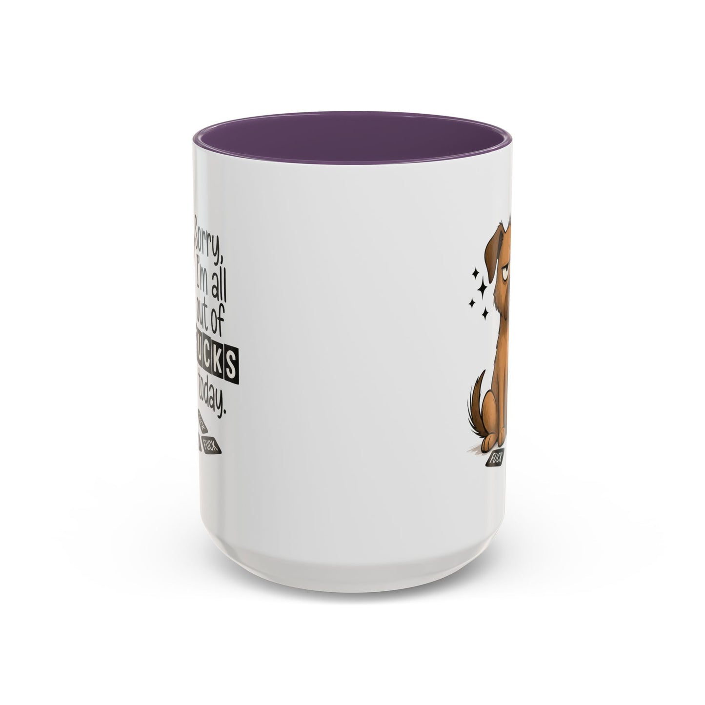 Adult Mug - Sorry I'm All Out of Fucks