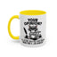 Humor Mug - Your Opinion
