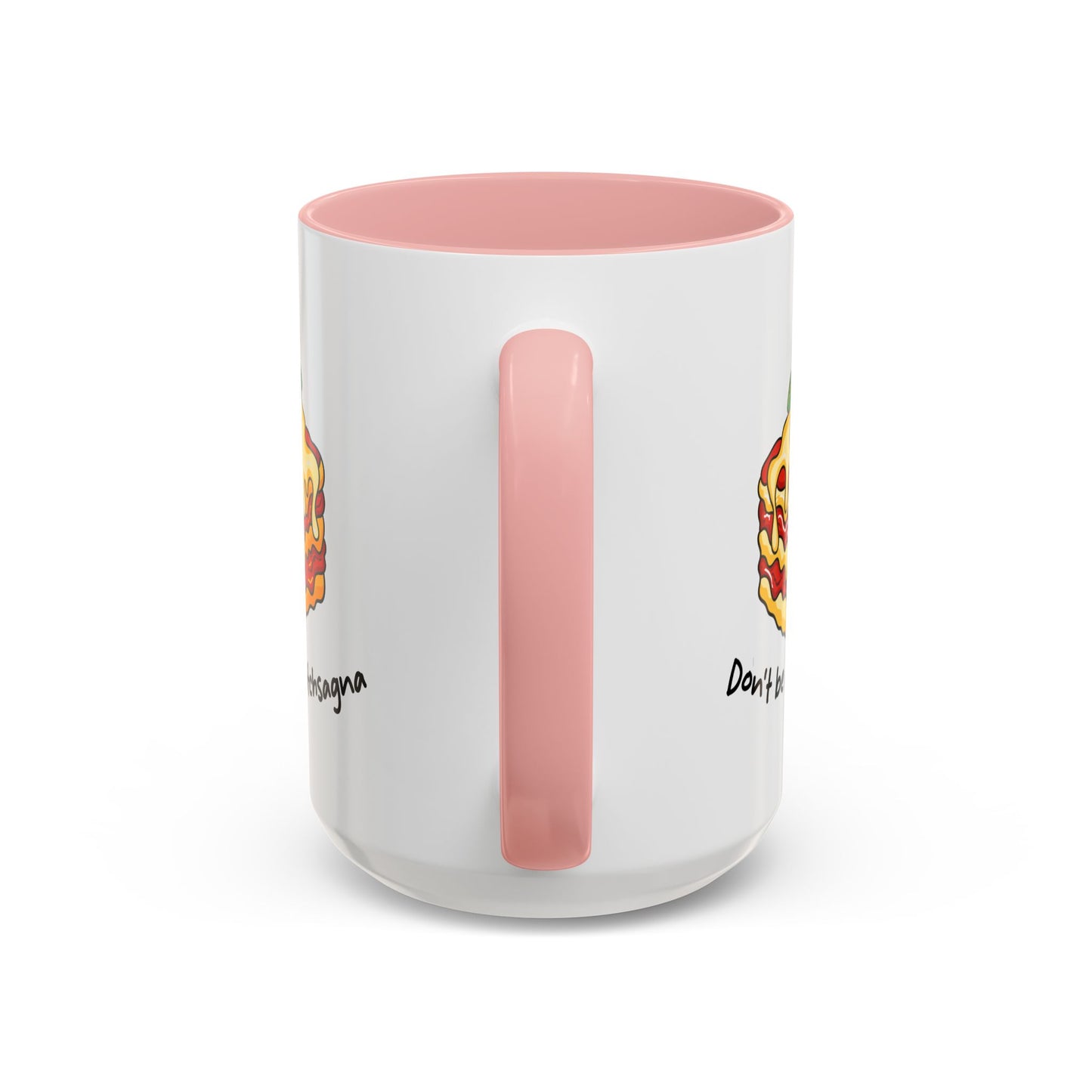 Adult Mug - Don't Be A Bitchsagna