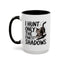 Animal Mug - I Only Hunt The Finest Shadows