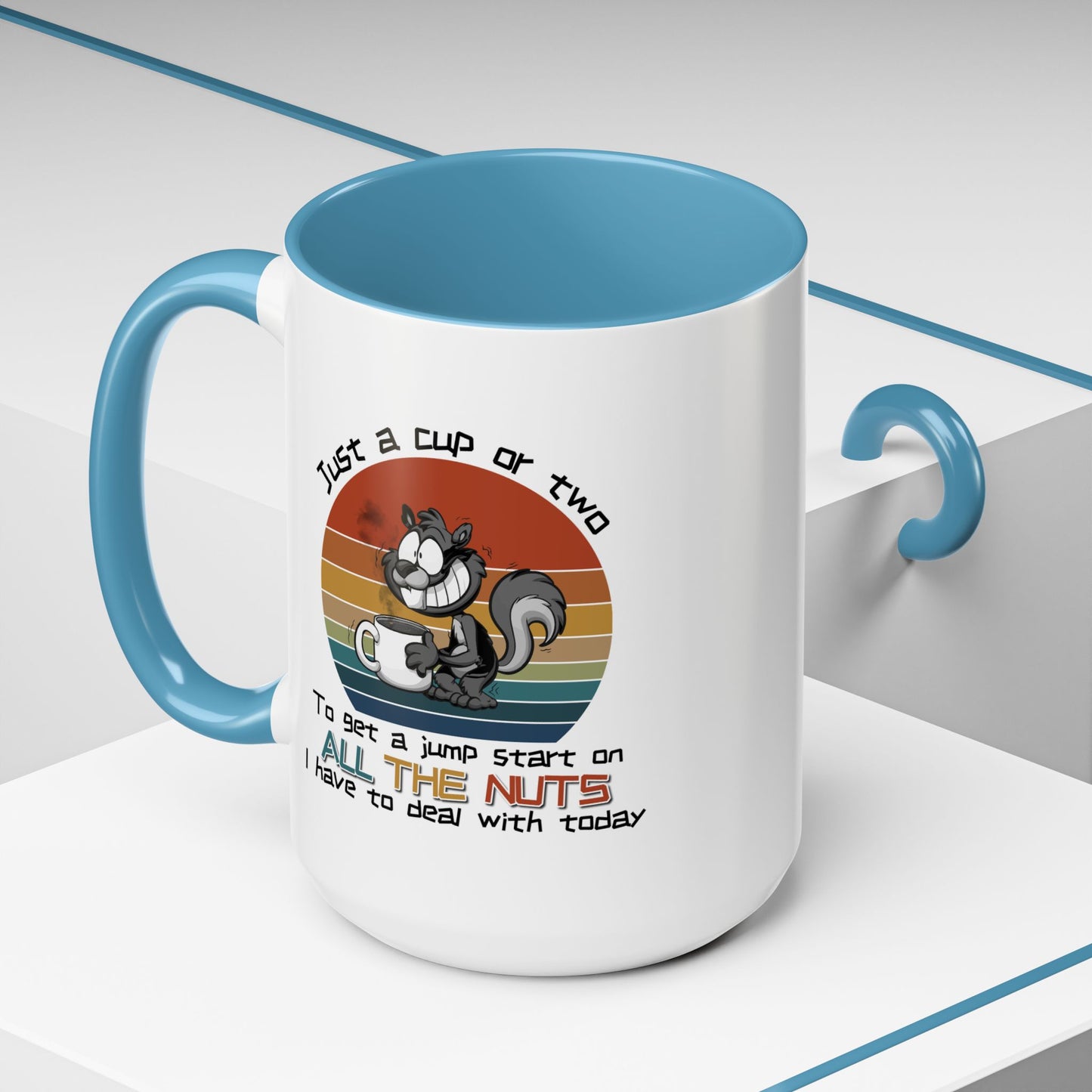 Humor Mug - Just a Cup or Two