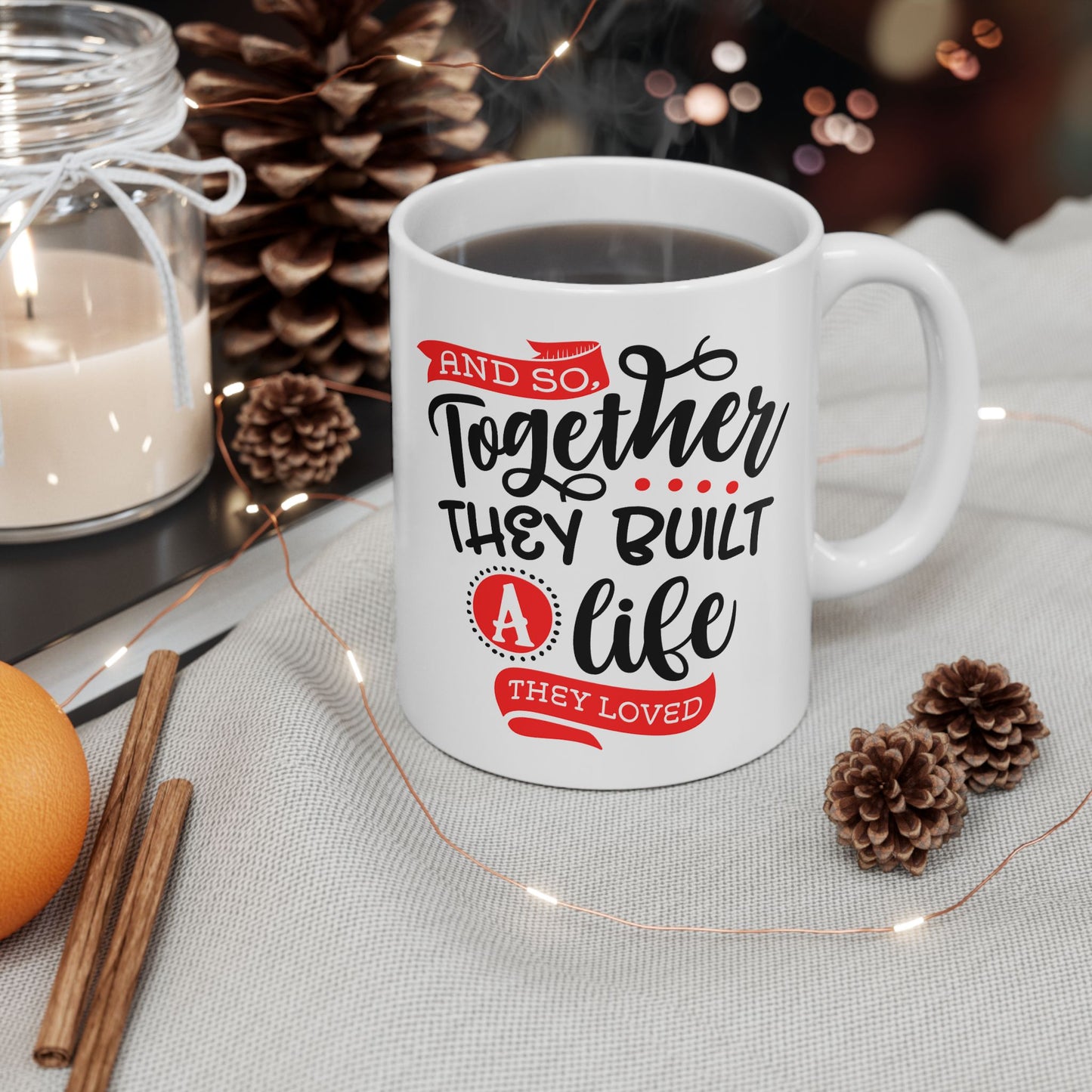 Anniversary Mug - Together They Built a Life