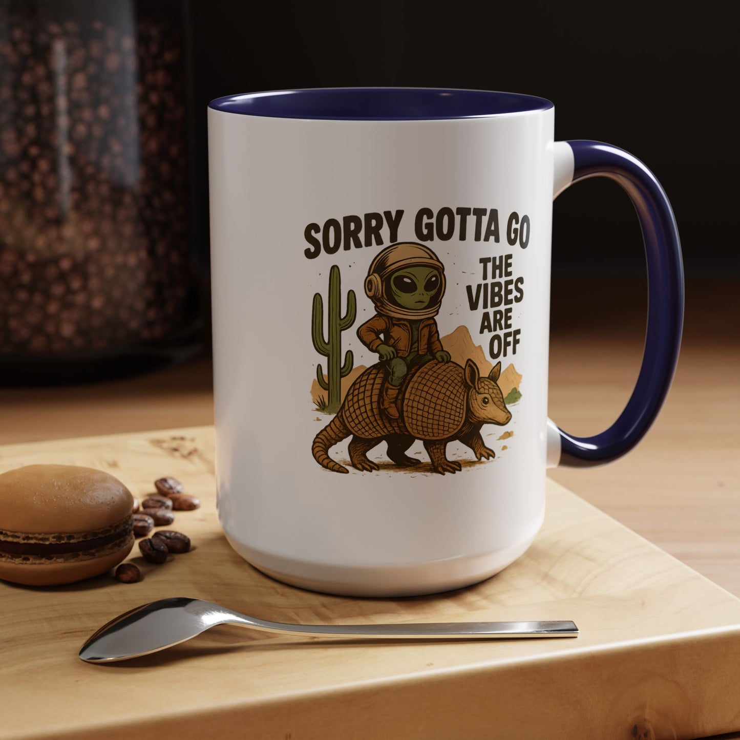 Alien Mug - Sorry Gotta Go