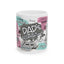 Father's Day Mug - Dad Affirmations