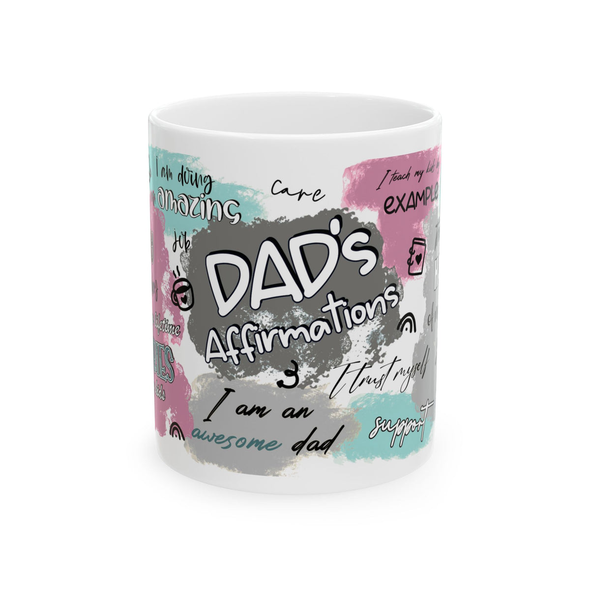 Father's Day Mug - Dad Affirmations