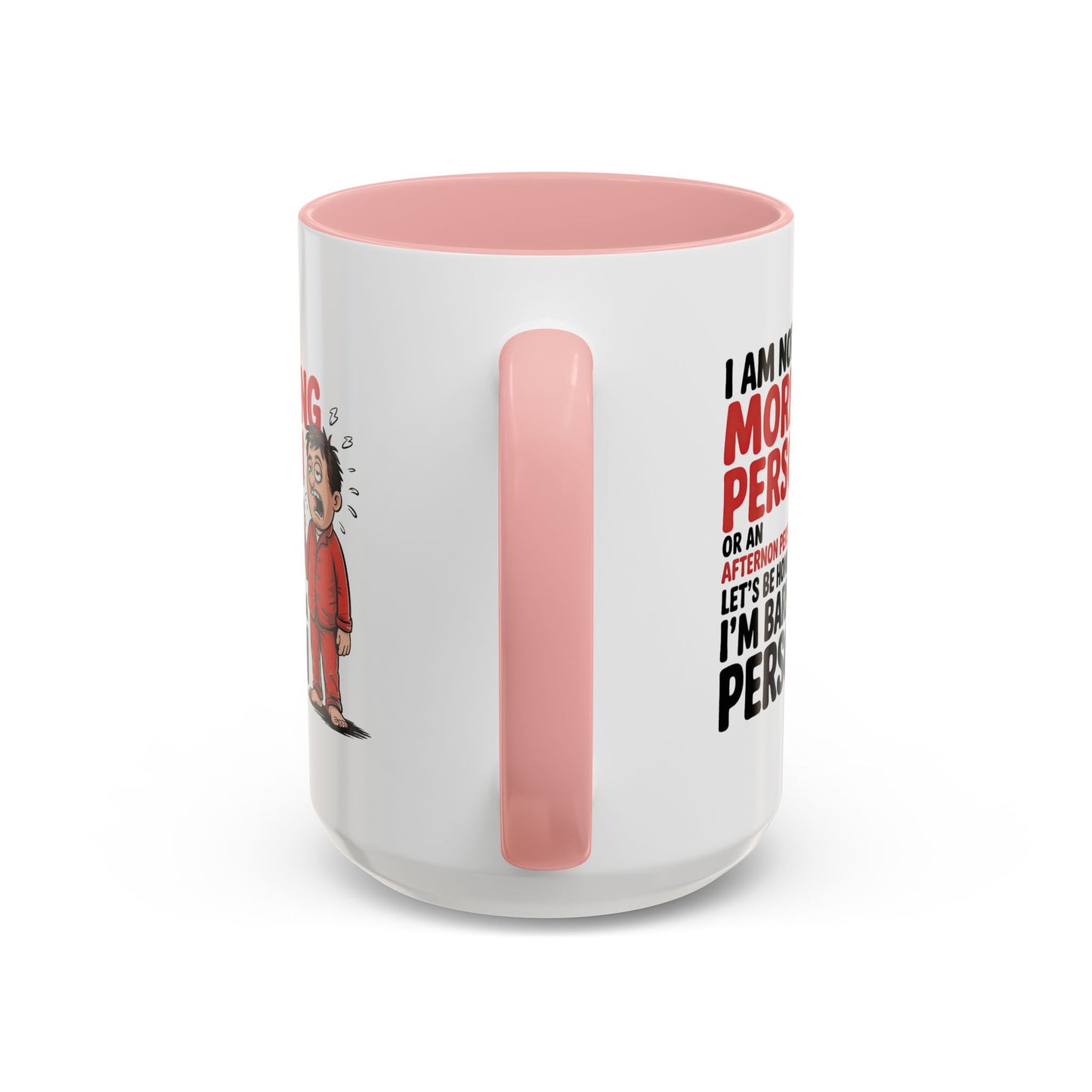 Adult Mug - I'm Not a Morning Person