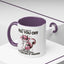 Adult Mug - What I Did To Piss You Off