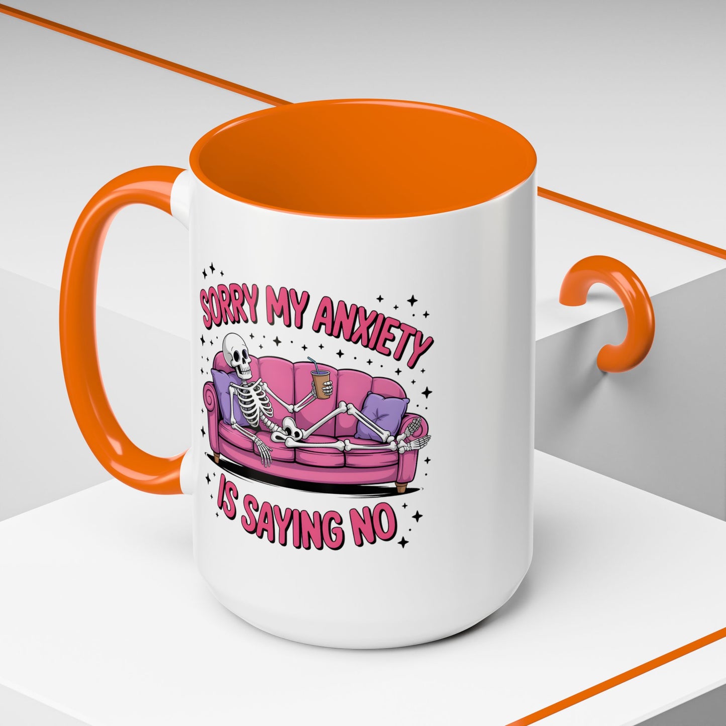 Humor Mug - Sorry My Anxiety