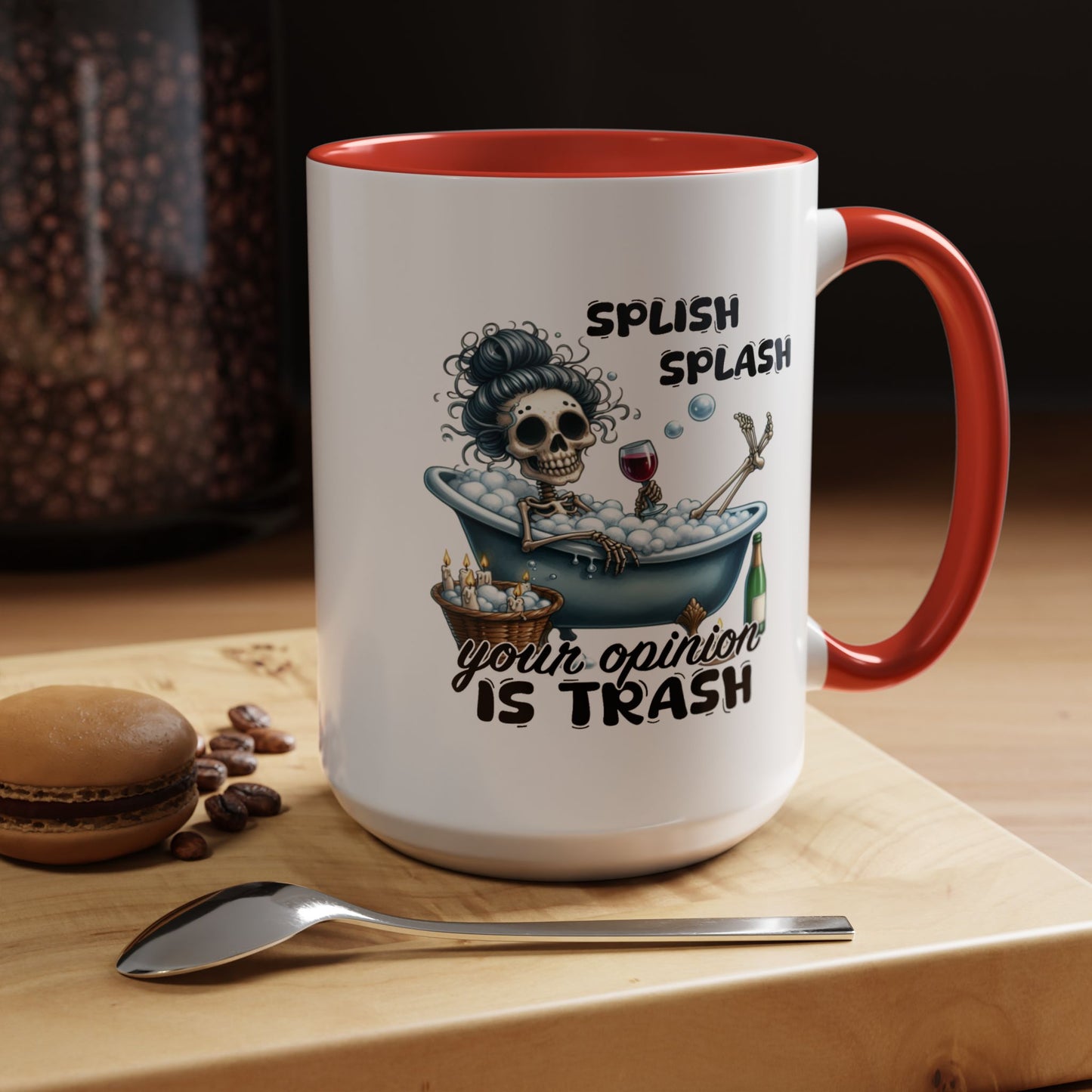 Humor Mug - Splish Splash Your Opinion is Trash