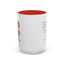 Humor Mug - I Don't Know What I Would Do Without Coffee