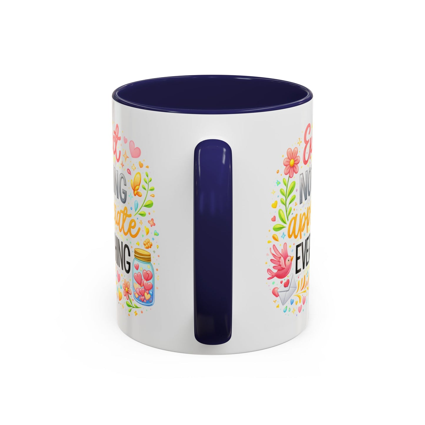 Wellness Mug - Expect Nothing Appreciate Everything