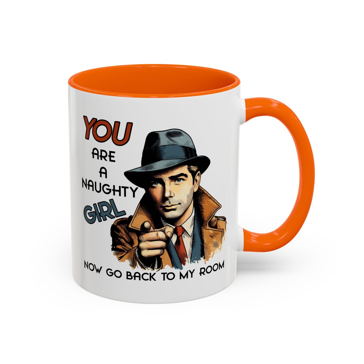 Adult Mug - You Are a Naughty Girl