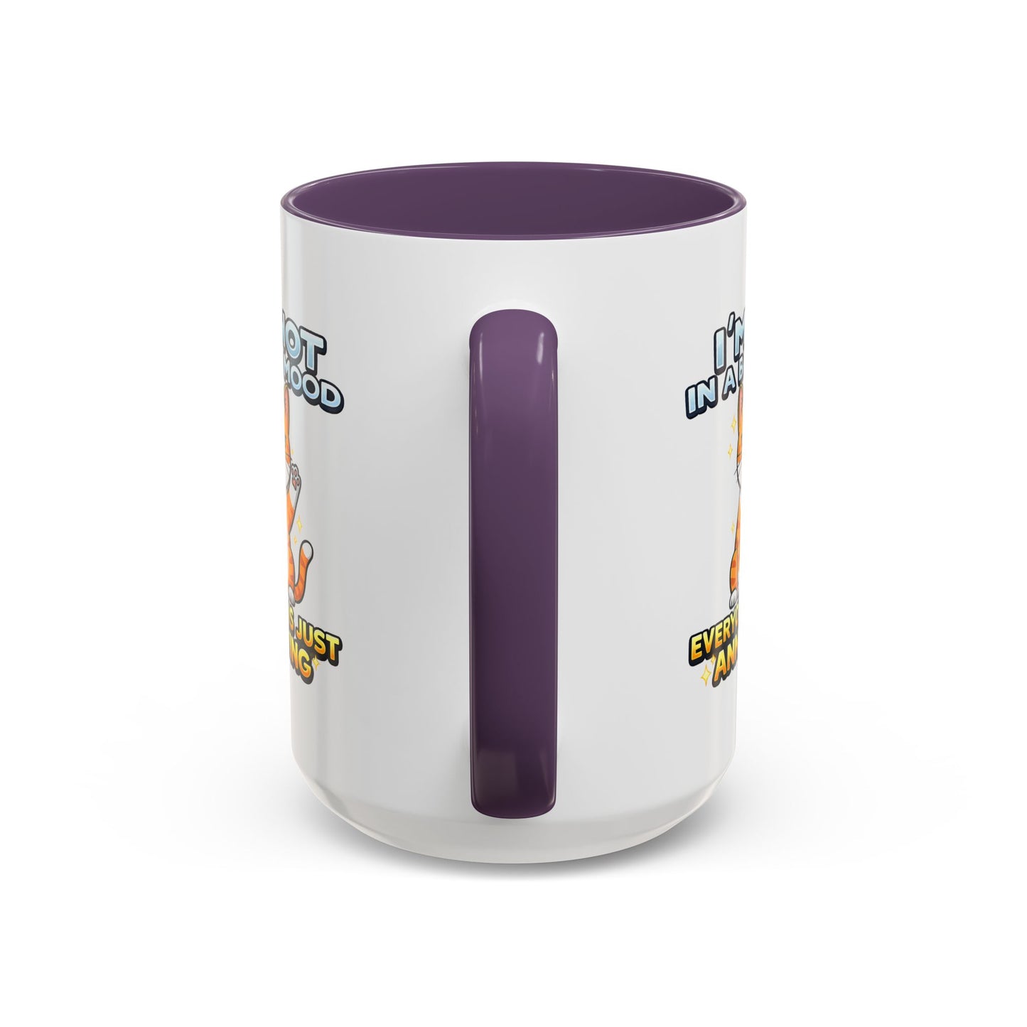 Humor Mug - I'm Not In A Bad Mood