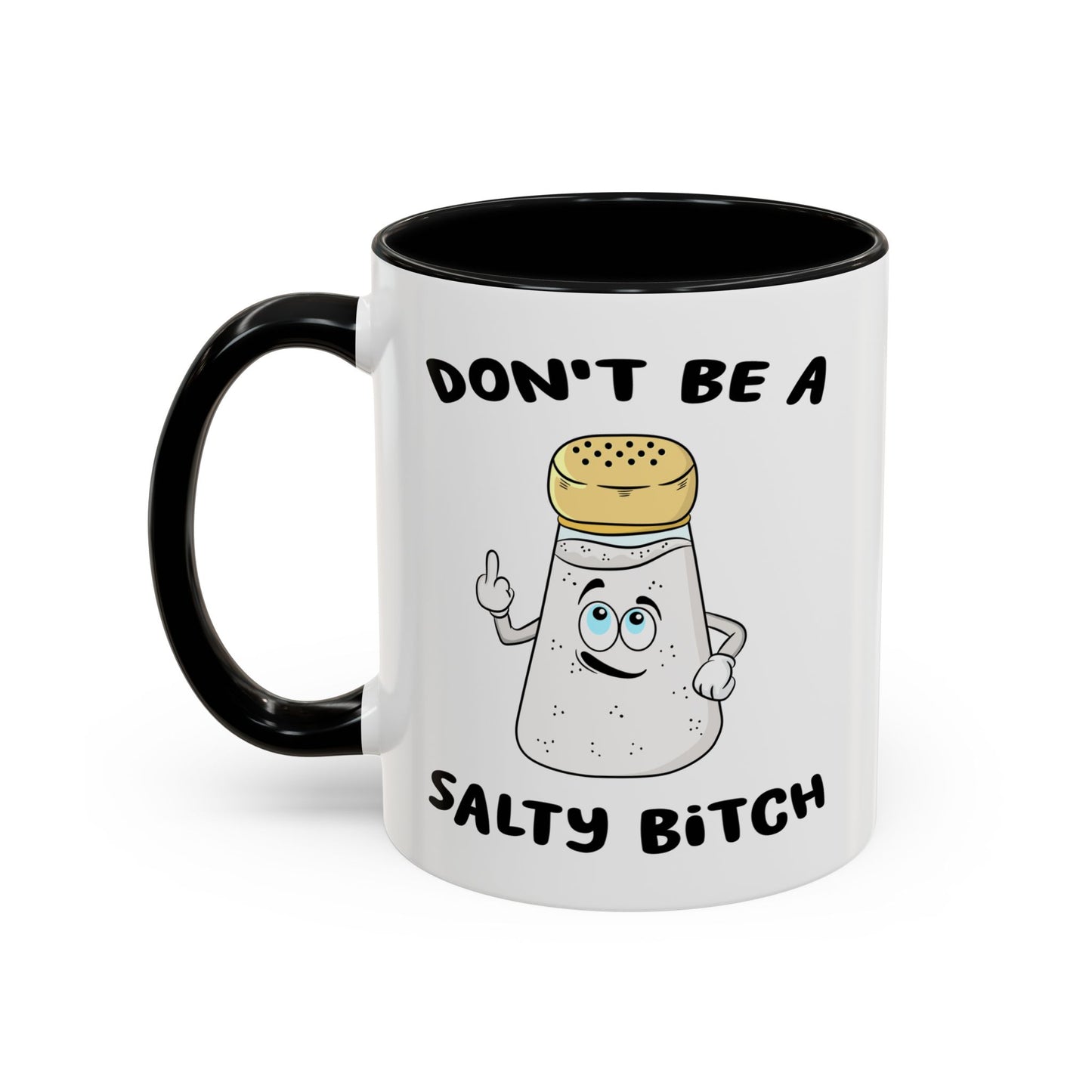 Adult Mug - Don't Be A Salty Bitch