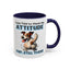 Animal Mug - I Was Told To Check My Attitude