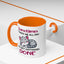 Humor Mug - Sometimes It Takes Me All Day