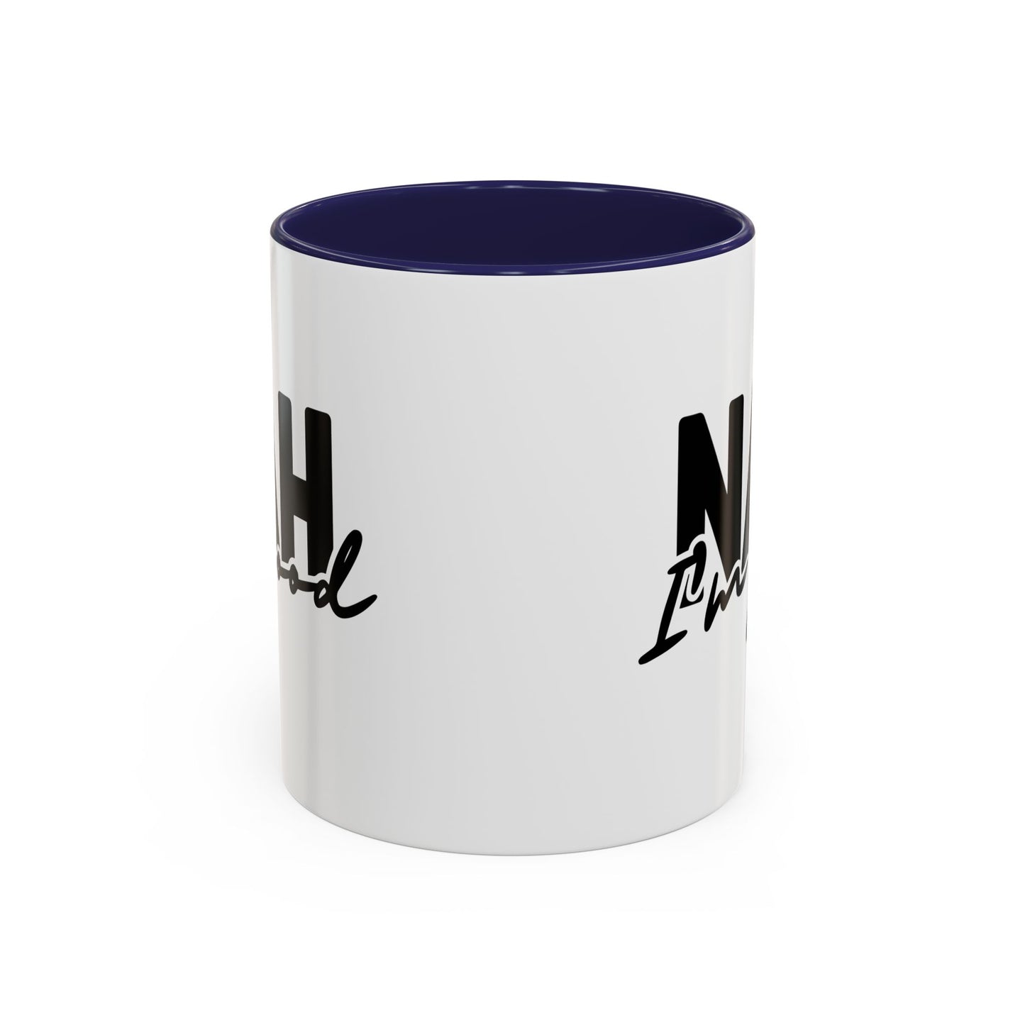 Humour Mug - Nah I'm Good
