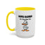 Humor Mug - Come Closer So I Can Slap You