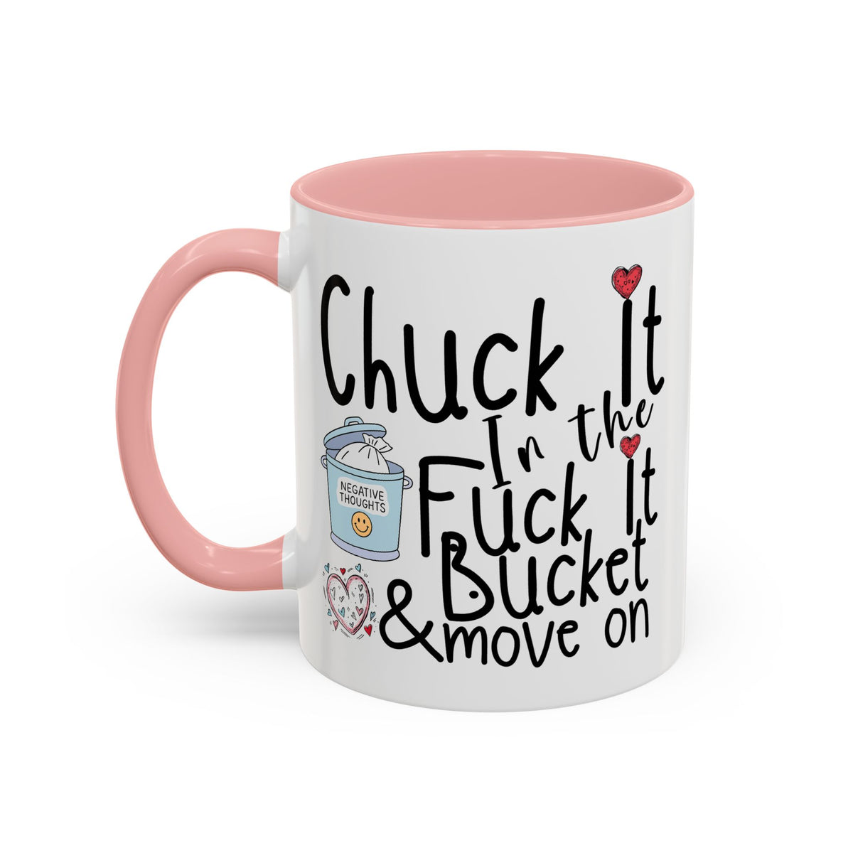 Adult Mug - Chuck It In The Fuck It Bucket