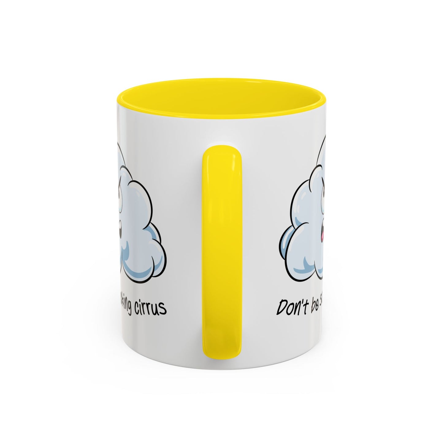 Adult Mug - Don't Be So Fucking Cirrus