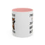 Humor Mug -I'm Not Bossy I Just Have Better Ideas