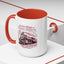 Humor Mug - I'm Not Always