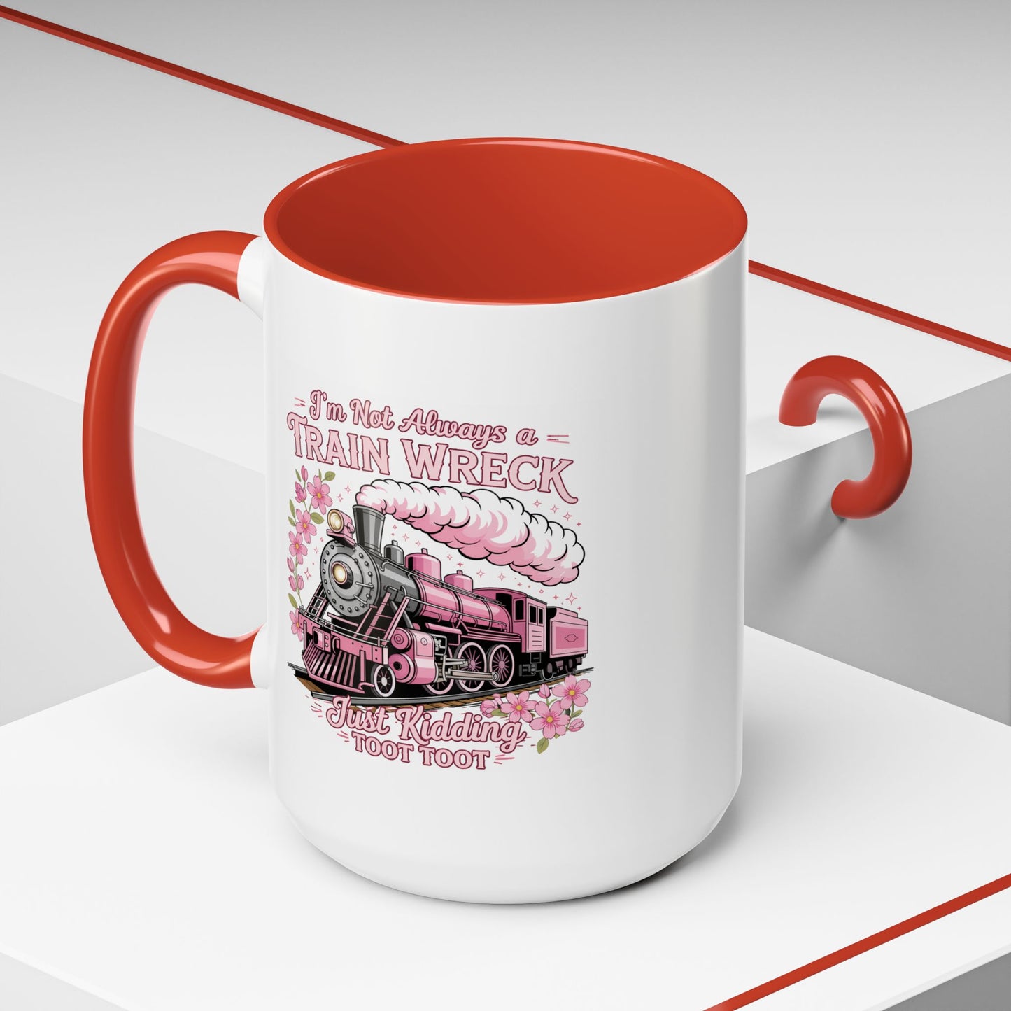 Humor Mug - I'm Not Always